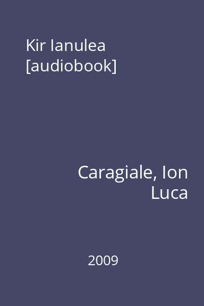 Kir Ianulea [audiobook]