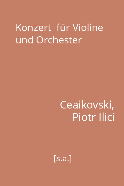 Konzert  für Violine und Orchester