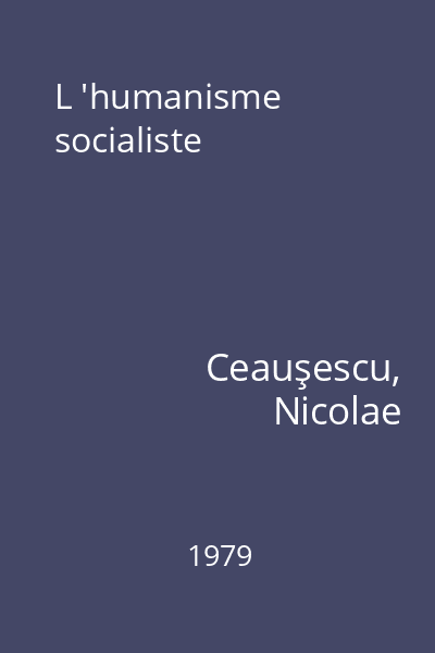 L 'humanisme socialiste