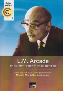 L. M. Arcade : un scriitor român în exilul parizian