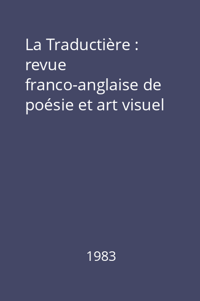 La Traductière : revue franco-anglaise de poésie et art visuel