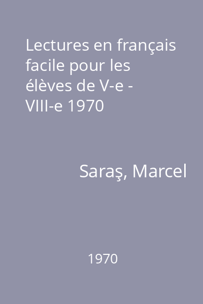Lectures en français facile pour les élèves de V-e - VIII-e 1970