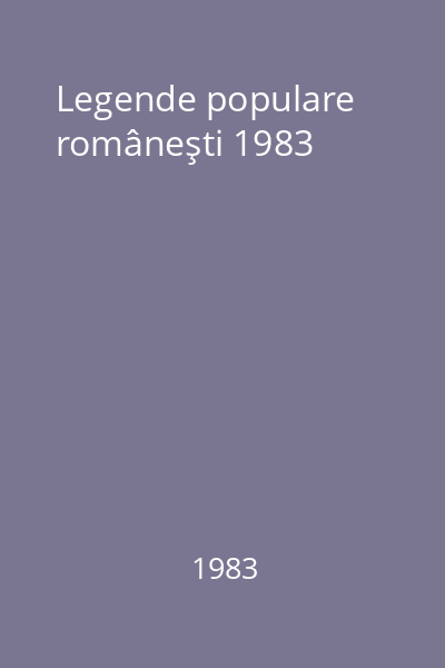 Legende populare româneşti 1983