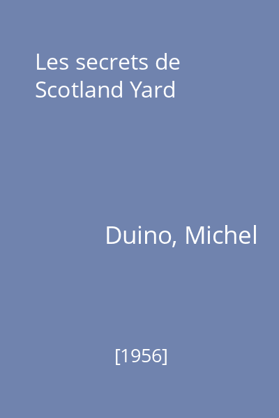 Les secrets de Scotland Yard