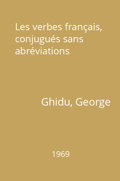 Les verbes français, conjugués sans abréviations