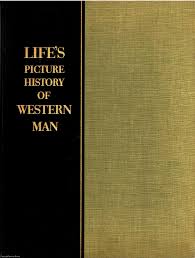 Life's picture history of western man
