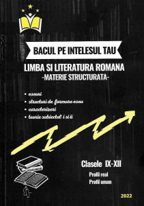 Limba și literatura română : materie structurată