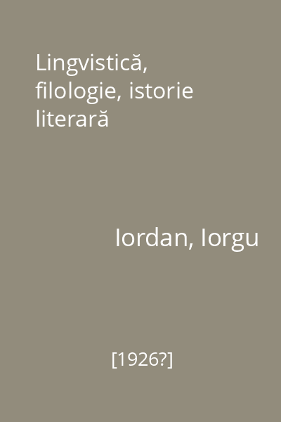 Lingvistică, filologie, istorie literară