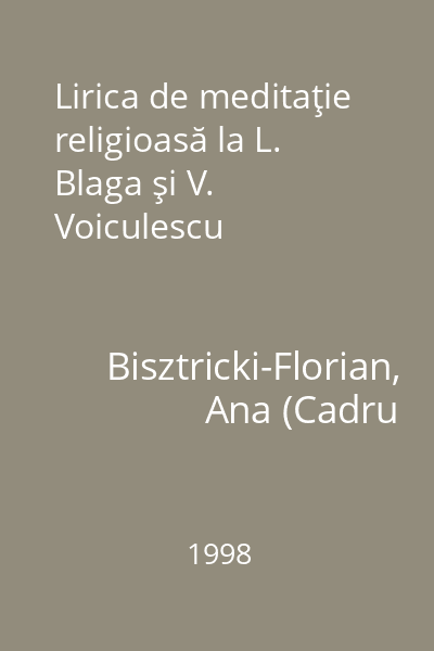 Lirica de meditaţie religioasă la L. Blaga şi V. Voiculescu