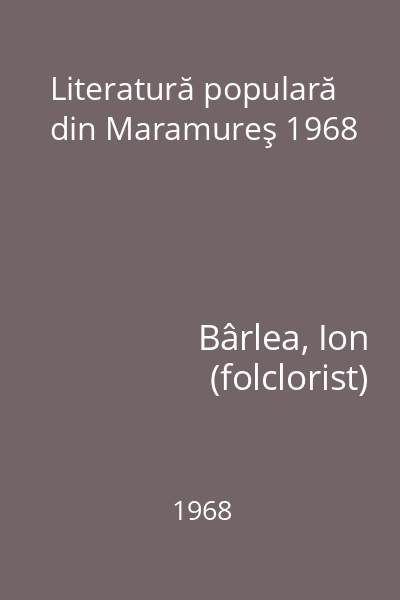 Literatură populară din Maramureş 1968