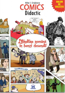 Literatura română în benzi desenate : [volum de colecţie]