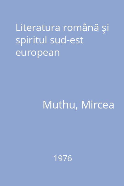 Literatura română şi spiritul sud-est european