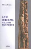 Liviu Rebreanu : cele trei mari romane
