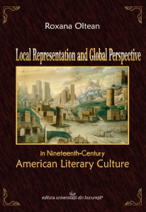 Local representation and global perspective in nineteenthn century American literary culture
