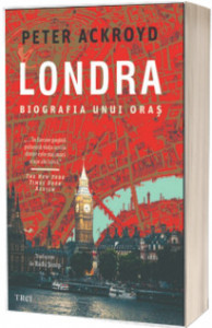 Londra : biografia unui oraș