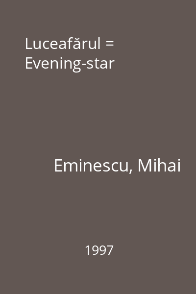 Luceafărul = Evening-star