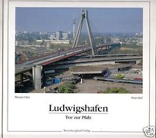 Ludwigshafen : Tor zur Pfalz