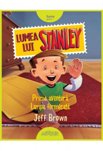 Lumea lui Stanley : Prima aventură ; Lampa fermecată