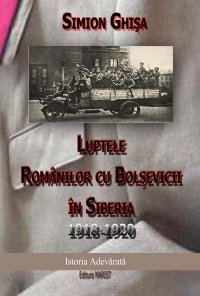 Luptele românilor cu bolşevicii în Siberia (1918-1920)