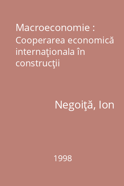 Macroeconomie : Cooperarea economică internaţionala în construcţii