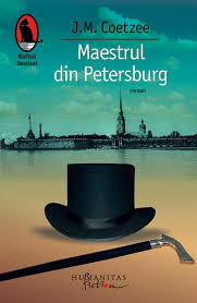 Maestrul din Petersburg : [roman]