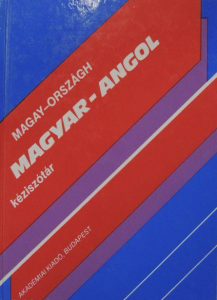Magyar-angol kéziszótár = A concise Hungarian-English dictionary