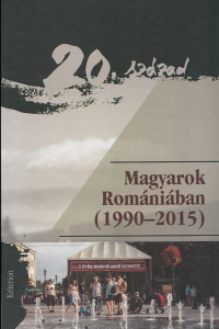 Magyarok Romániában : (1990-2015)