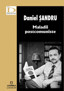 Maladii postcomuniste : analize, comentarii, lecturi şi dialoguri