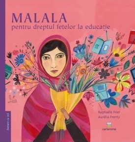 Malala pentru dreptul fetelor la educaţie