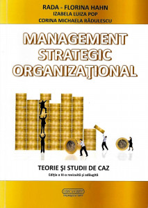 Management strategic organizaţional : teorie, studii