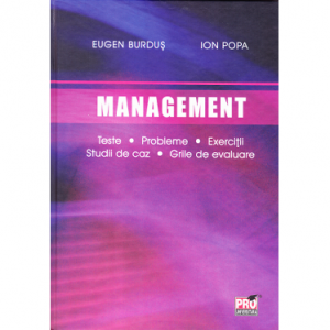 Management : teste, probleme, exerciţii, studii de caz, grile de evaluare