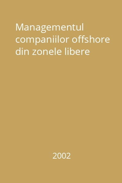Managementul companiilor offshore din zonele libere