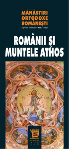 Mănăstiri ortodoxe românești : românii și Muntele Athos