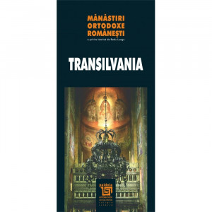 Mănăstiri ortodoxe românești : Transilvania