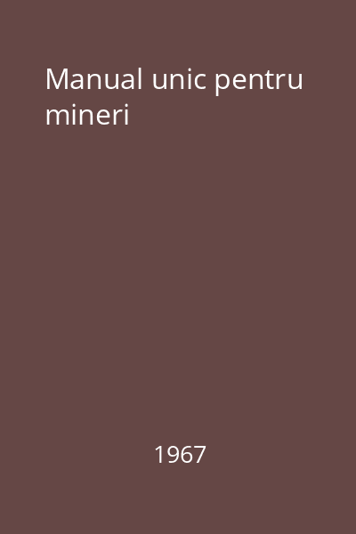 Manual unic pentru mineri