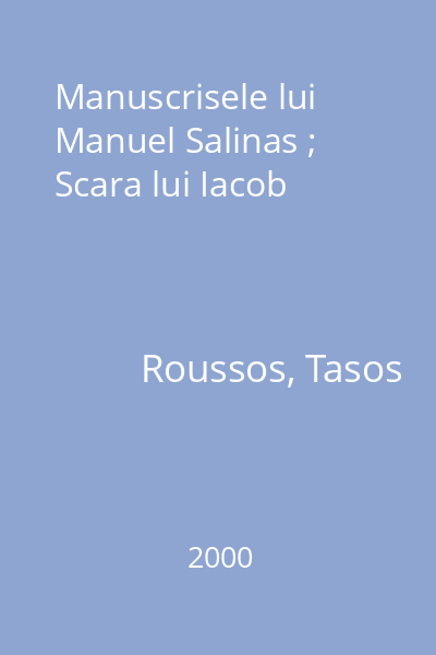 Manuscrisele lui Manuel Salinas ; Scara lui Iacob