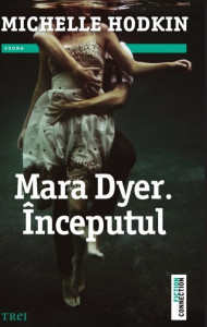 Mara Dyer. Începutul