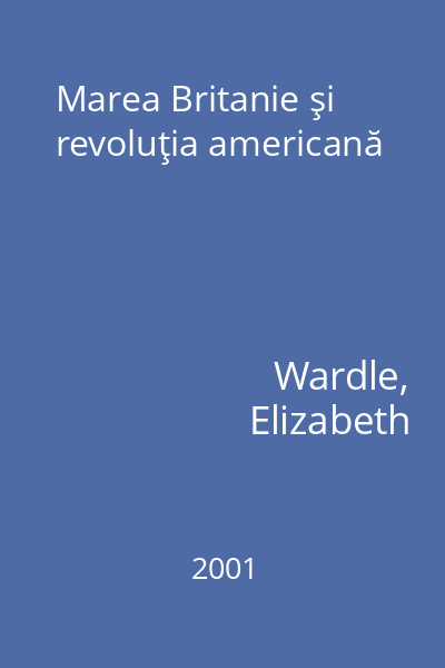 Marea Britanie şi revoluţia americană