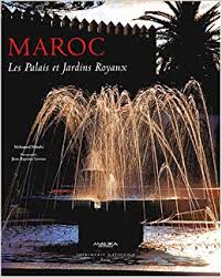 Maroc : le palais et jardins royaux