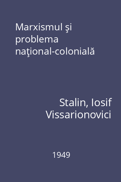 Marxismul şi problema naţional-colonială