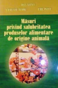 Măsuri privind salubritatea produselor alimentare de origine animală