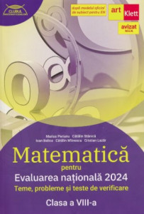 Matematică pentru evaluarea naţională 2024 : teme, probleme şi teste de verificare