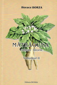 Mătrăguna : roman istoric Vol. 2