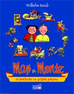 Max şi Moritz : o poveste în şapte pozne