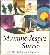Maxime despre succes : calendar cu citate pentru fiecare zi