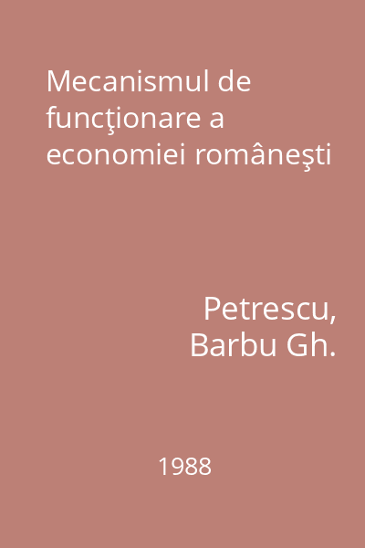 Mecanismul de funcţionare a economiei româneşti