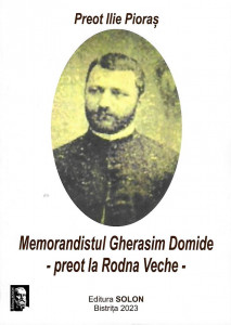 Memorandistul Gherasim Domide, preot la Rodna Veche