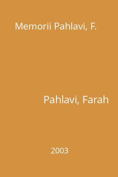 Memorii Pahlavi, F.