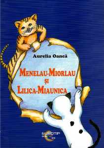 Menelau-Miorlau şi Lilica-Miaunica