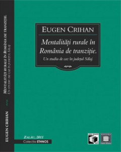Mentalități rurale în România de tranziție : un studiu de caz în județul Sălaj